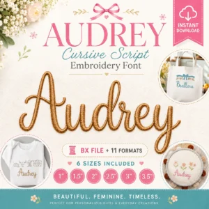 Audrey cursive script embroidery font BX PES DST with 6 sizes and instant download machine embroidery files